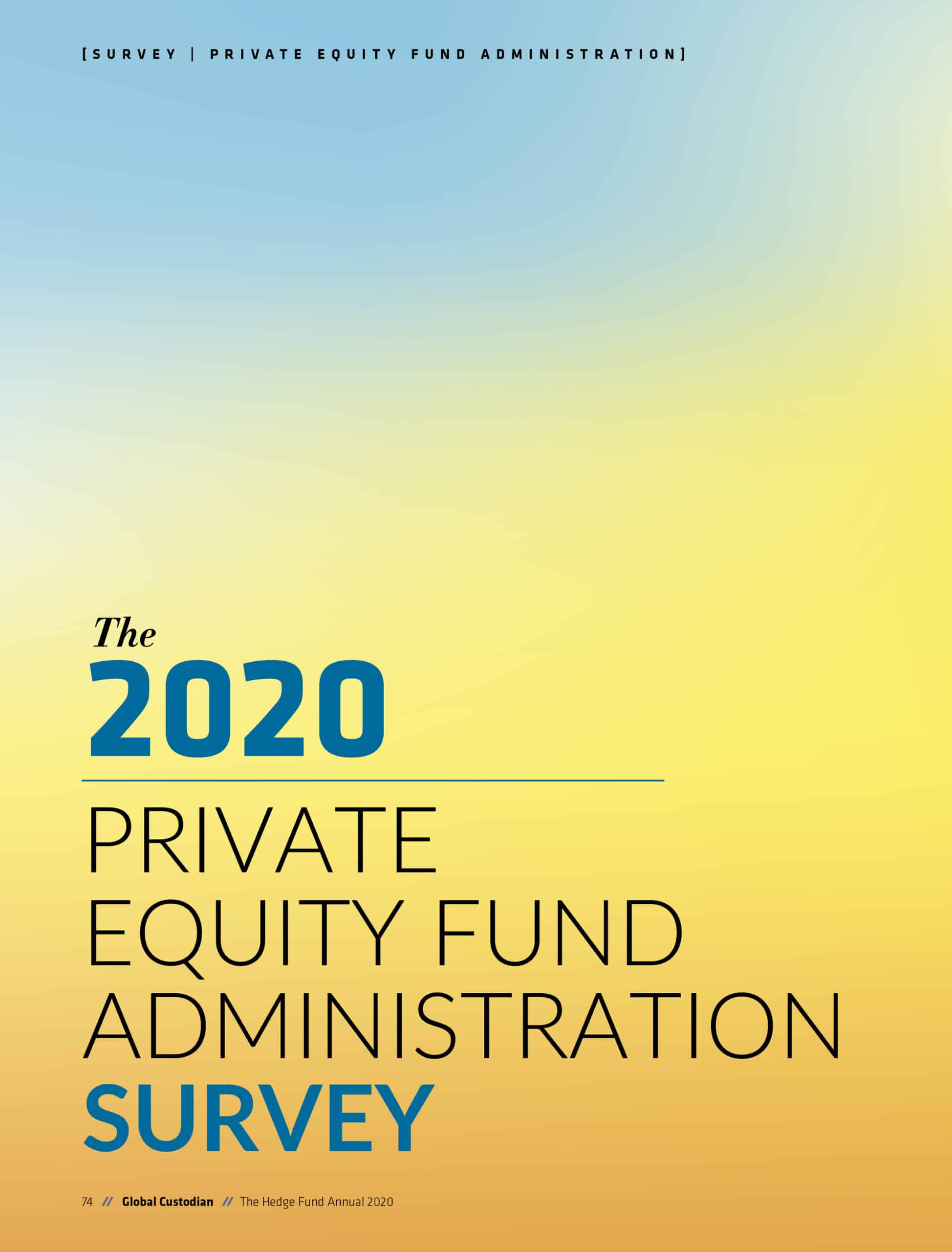 Private Equity Fund Administration 2020 Survey - Global Custodian