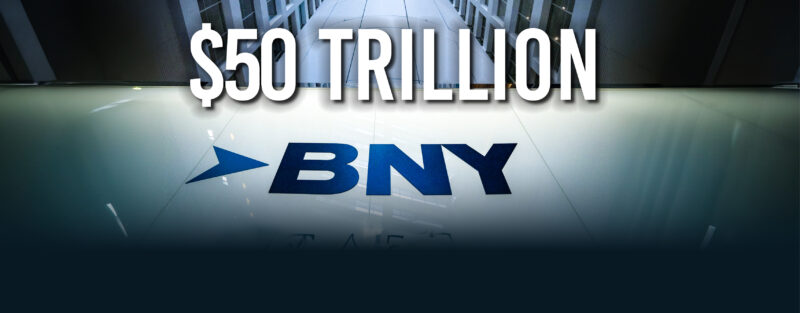 BNY surpasses $50 trillion milestone in assets under custody and administration